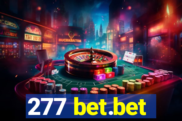 277 bet.bet